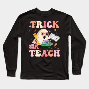 Trick Or Teach Groovy Retro Ghost Teacher Halloween 2022 Long Sleeve T-Shirt